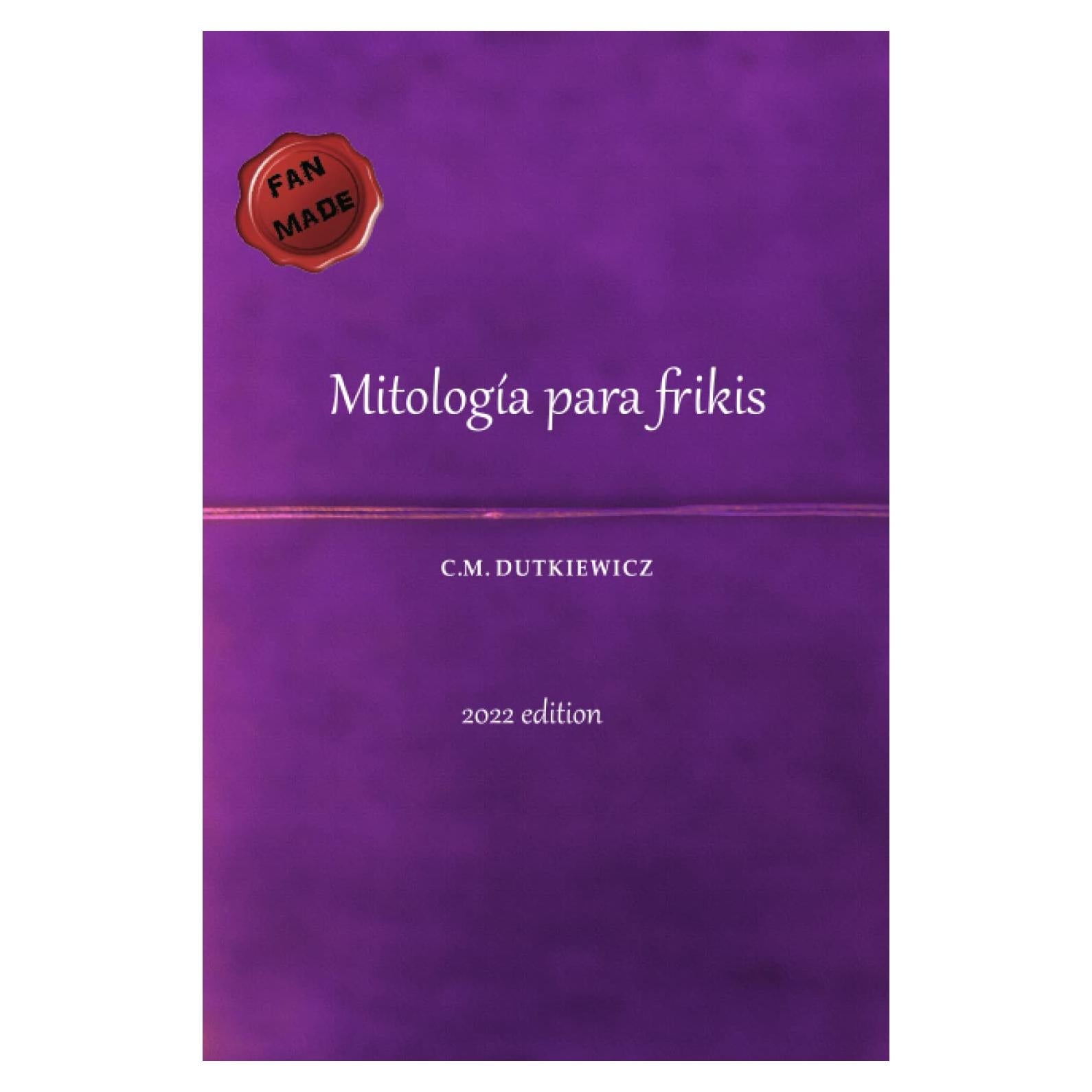Mitología para frikis (Spanish Edition)