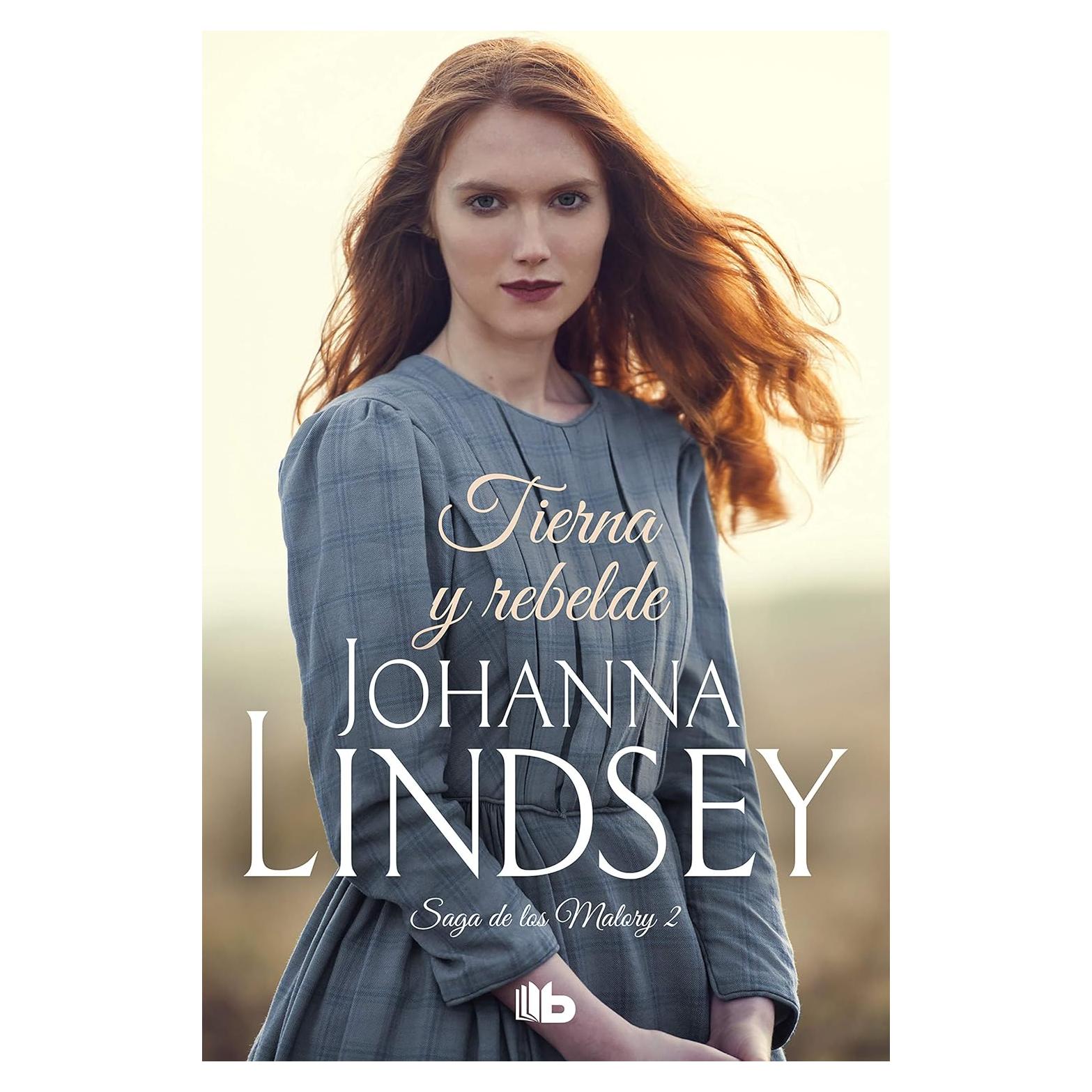 Tierna y rebelde (Saga de los Malory 2) (Saga Malory) (Spanish Edition)