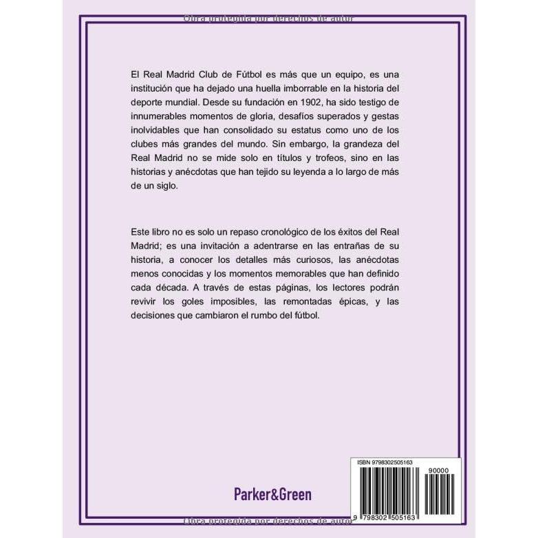 REAL MADRID: Historia del club más grande del mundo (Spanish Edition)