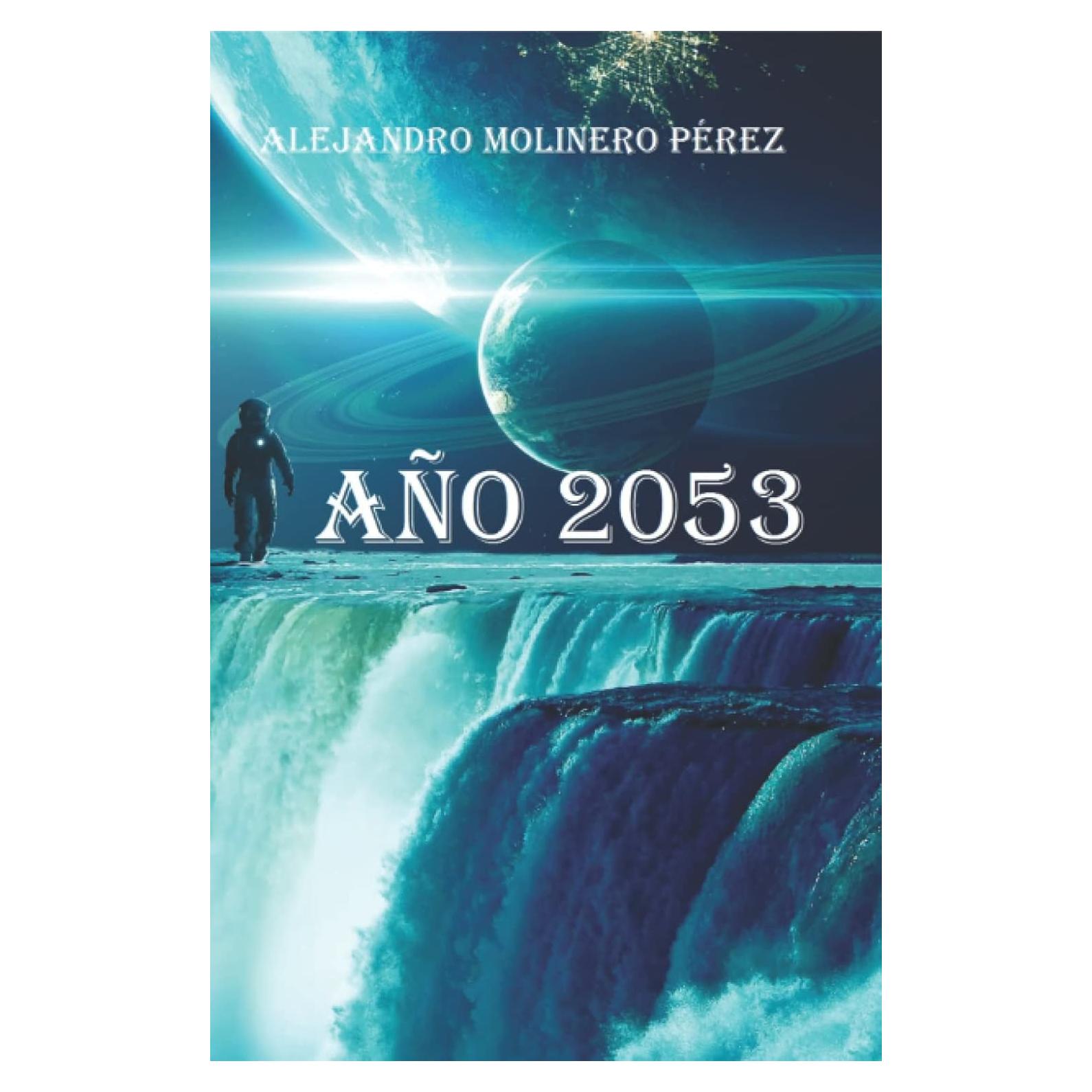 Año 2053 (Spanish Edition)