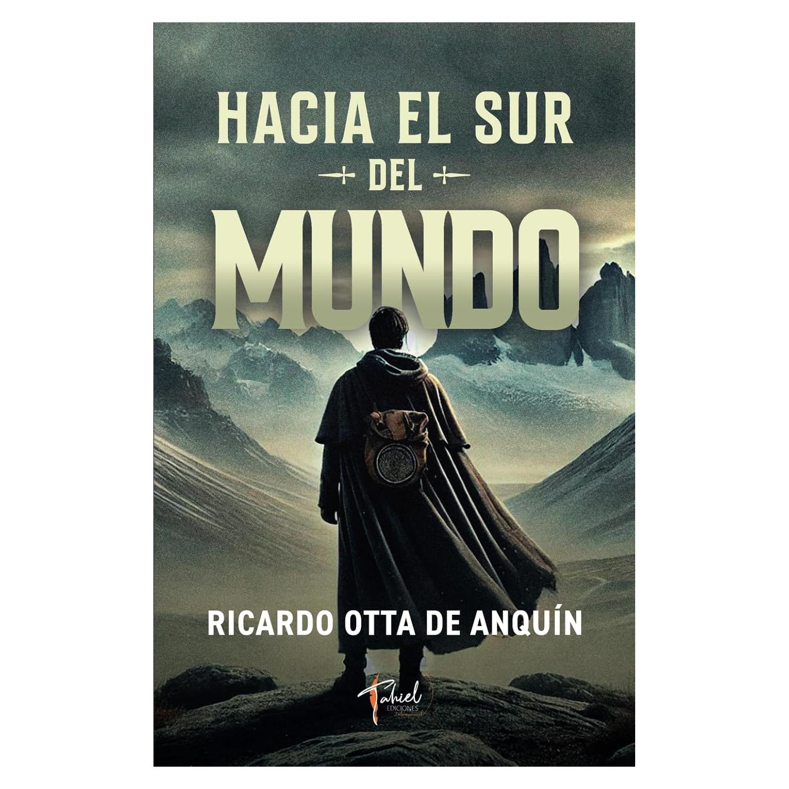 Hacia el sur del mundo: Ciencia ficción . Conecta relatos históricos y reflexiones sobre el mundo. (Spanish Edition)