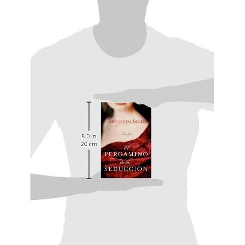 El Pergamino de la Seduccion: Una Novela (Spanish Edition)