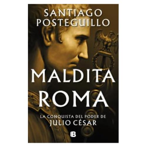 Maldita Roma (Serie Julio César 2)