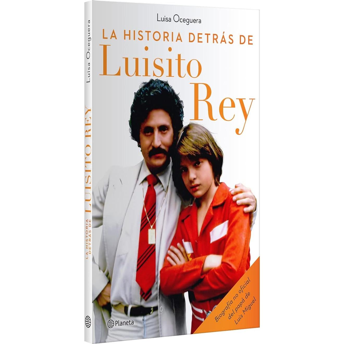 La historia detrás de Luisito Rey (Spanish Edition)