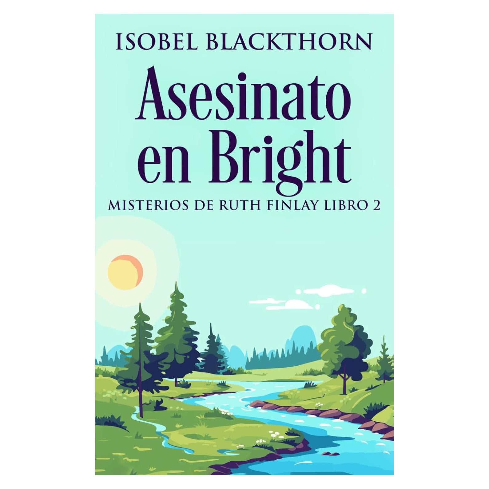 Asesinato en Bright (Misterios de Ruth Finlay) (Spanish Edition)