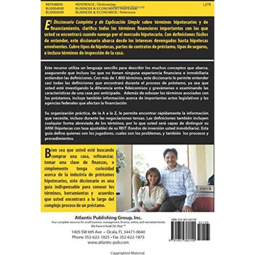 El Diccionario Completo de Terminos Hipotecarios y Financiamiento con Explicacion Simple (Spanish Edition)