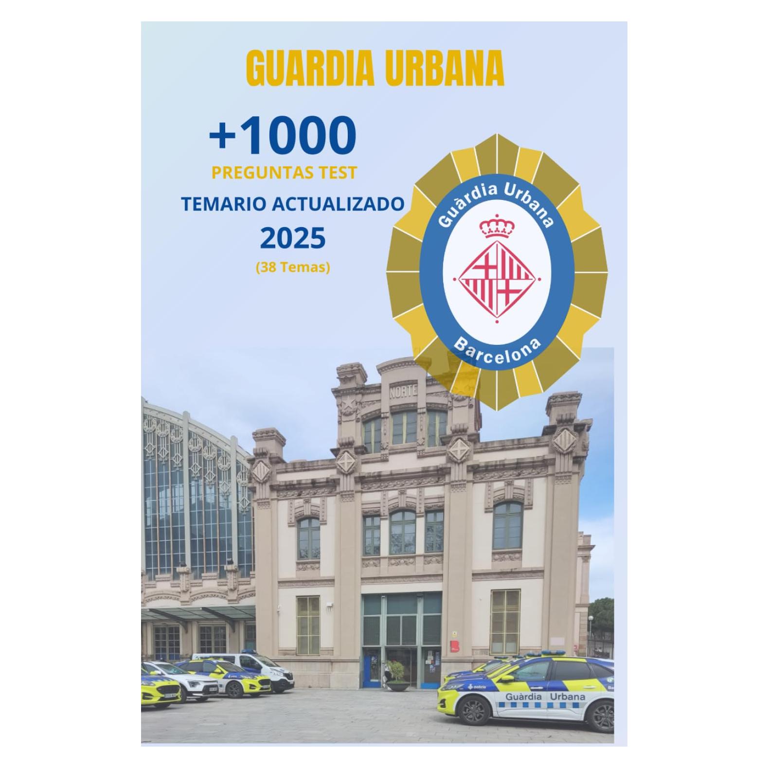 1.000 PREGUNTAS TEST OPOSICIÓN GUARDIA URBANA 2025: Más de 1.000 preguntas de test para la preparación del temario actualizado en 2025 de Guardia ... cualquier oposición FCSE (Spanish Edition)