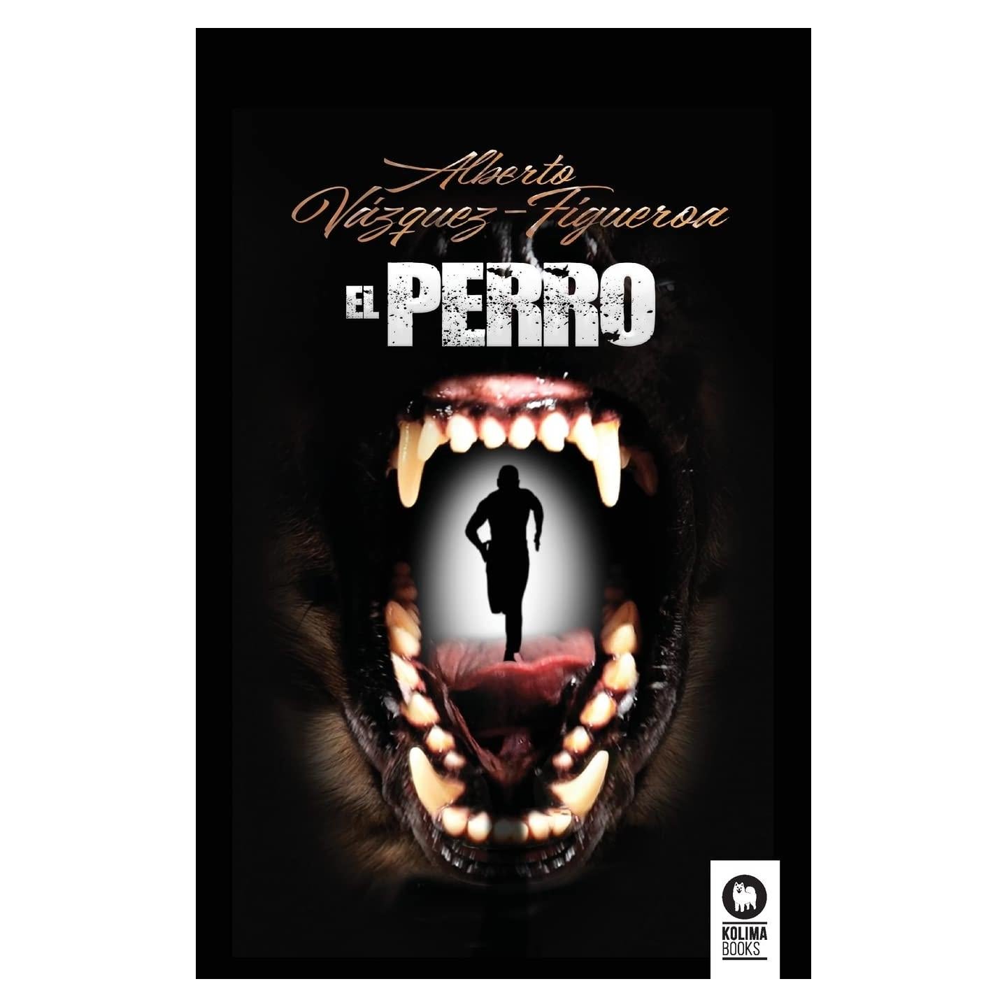El perro (Spanish Edition)