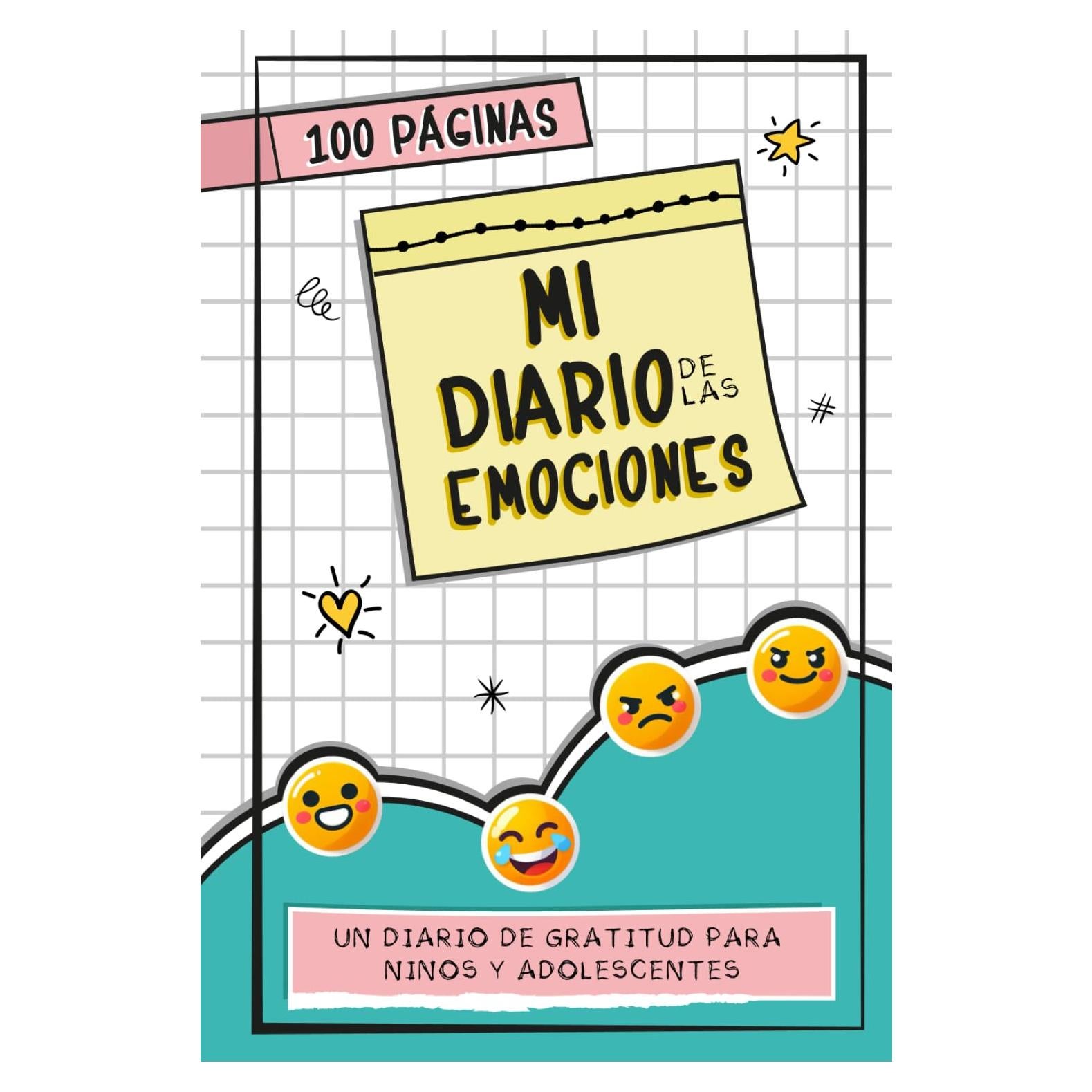 Diario de las Emociones para Niños y Adolescentes - 107 Páginas