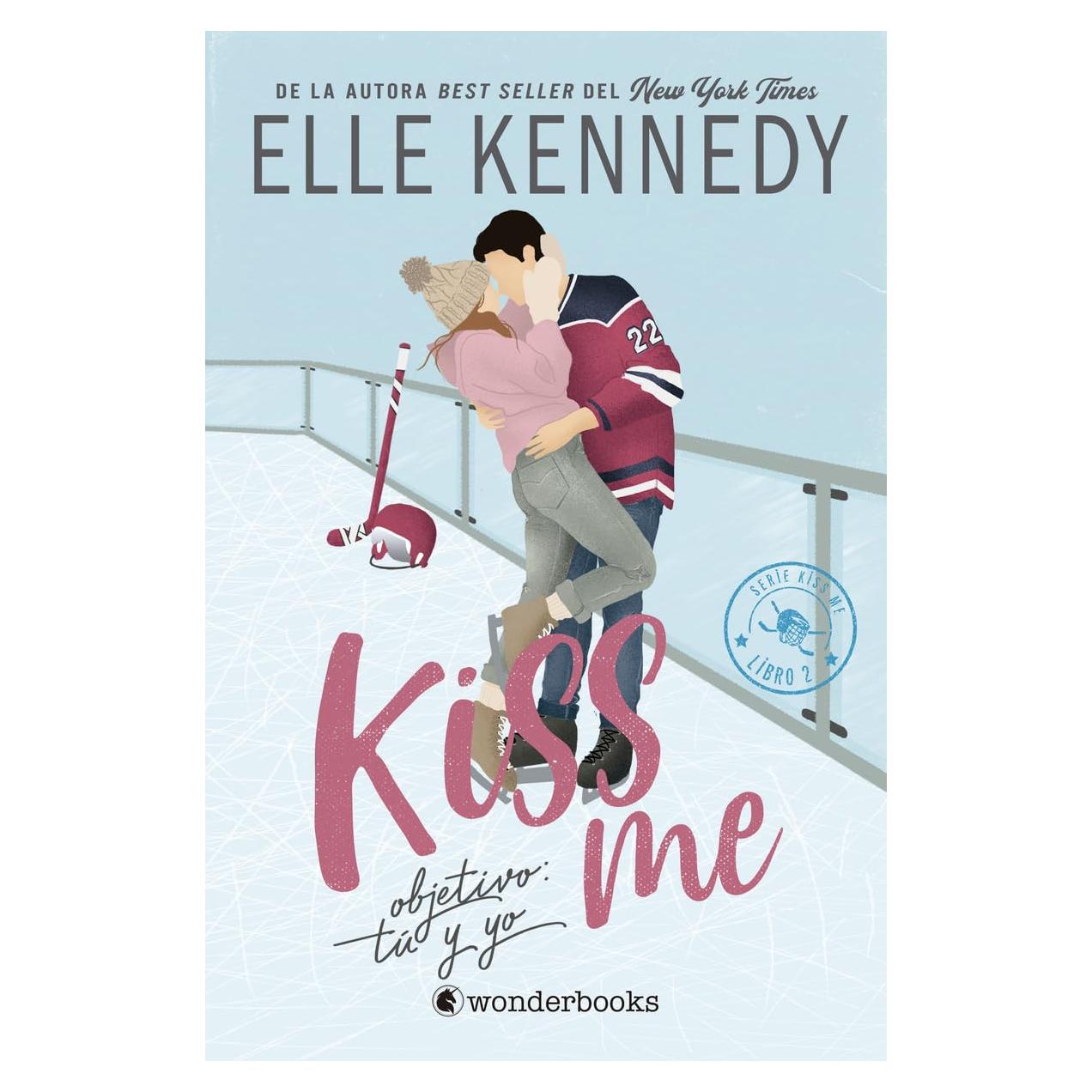 Objetivo: tú y yo (#Kiss Me 2) (Spanish Edition)