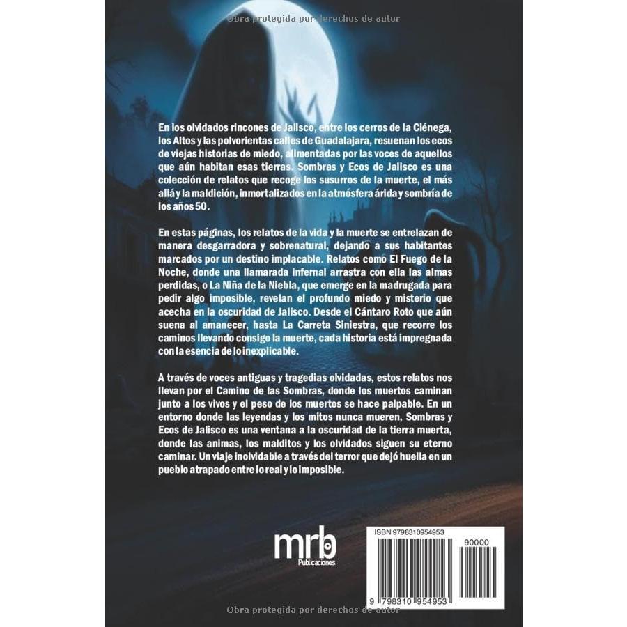 Relatos de la tierra muerta: Sombras y ecos de Jalisco (Spanish Edition)