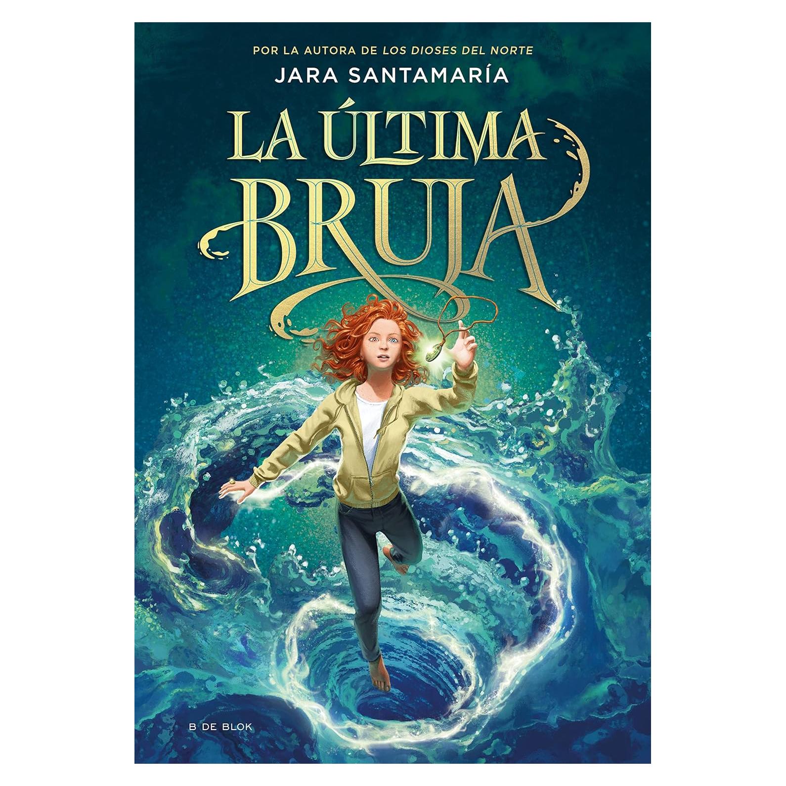 La última bruja / The Last Witch (Los Dioses Del Norte) (Spanish Edition)