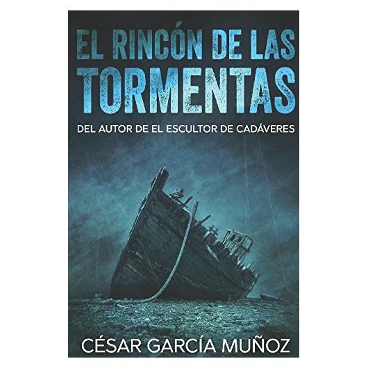 El rincón de las tormentas (Spanish Edition)
