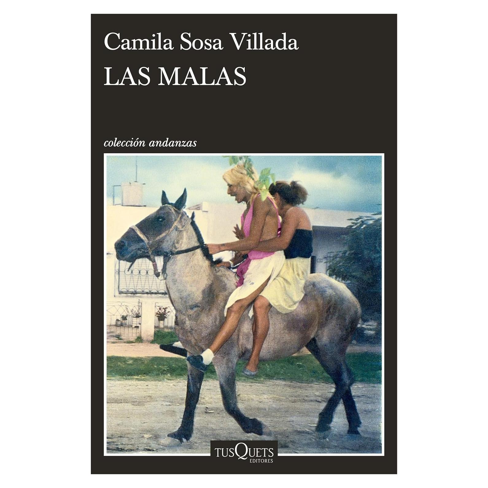 Las malas (Andanzas) (Spanish Edition)