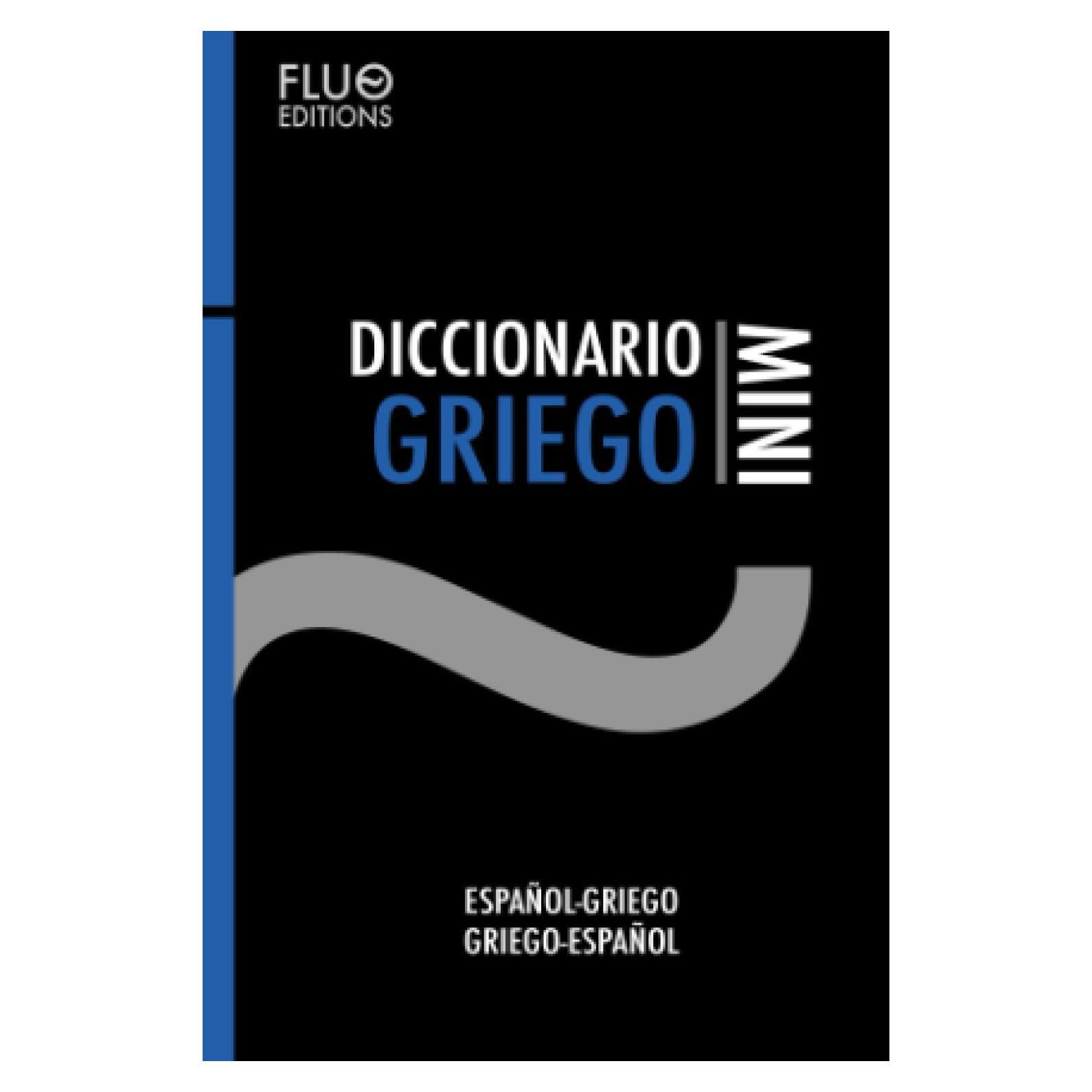 Diccionario Griego Mini (Spanish Edition)