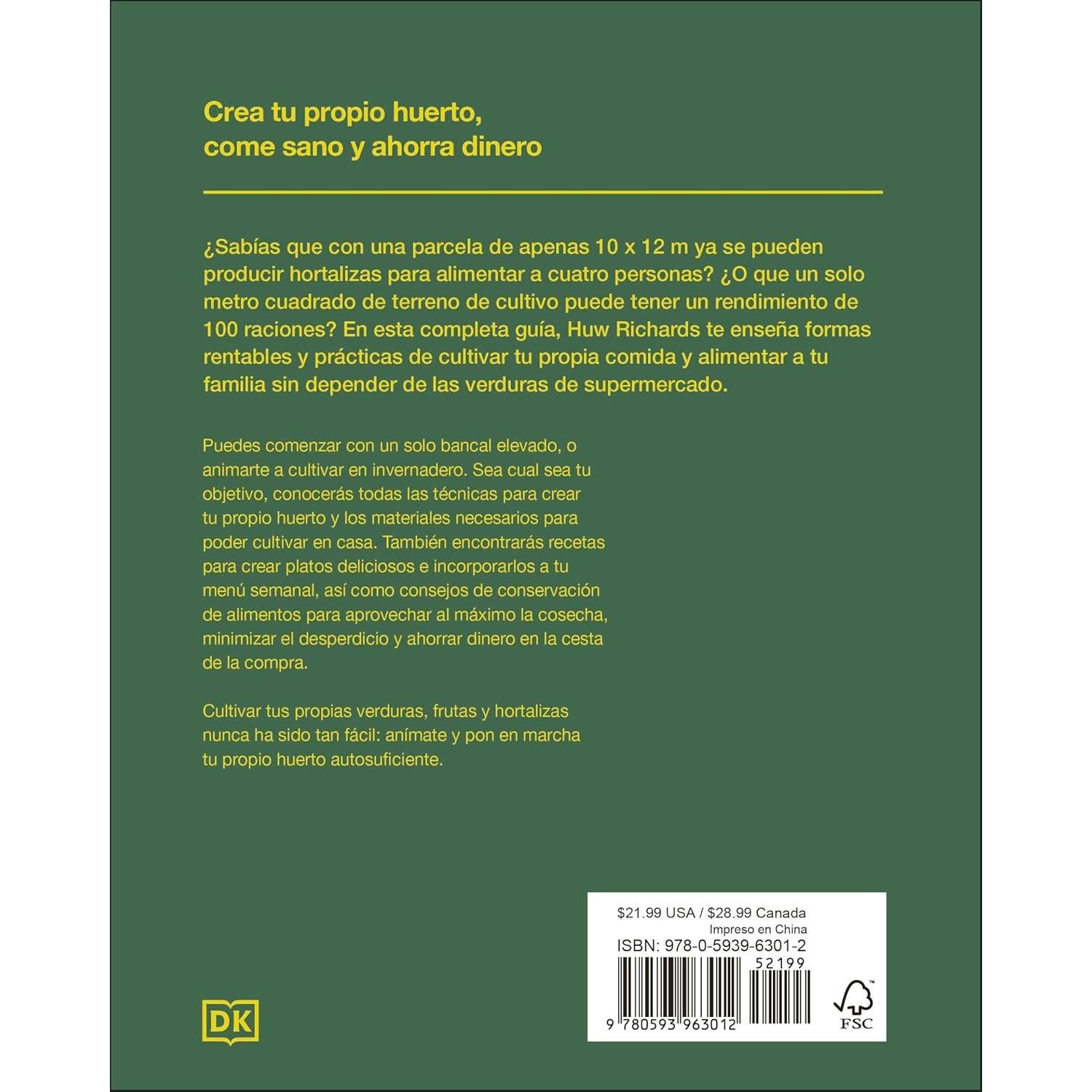 Guía del horticultor autosuficiente (The Self-Sufficient Garden) (Spanish Edition)