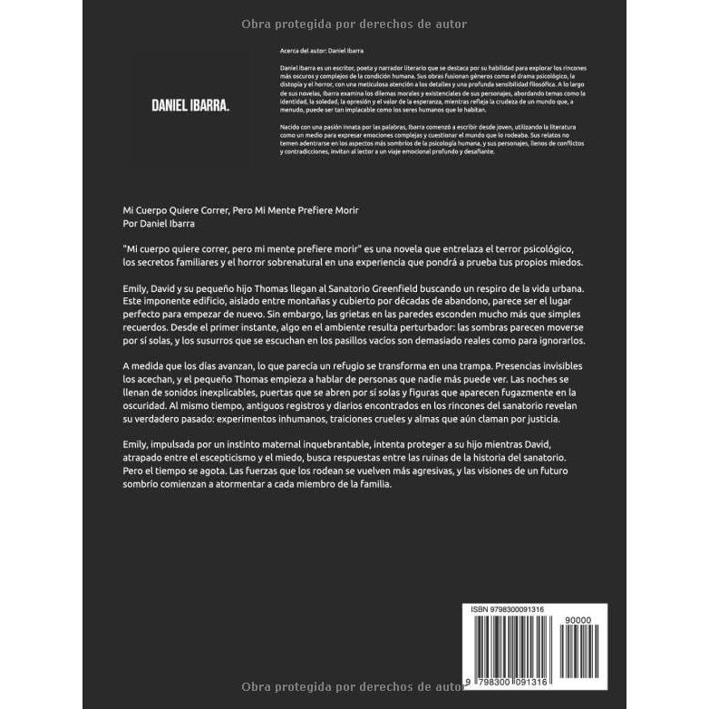 Mi cuerpo quiere correr pero mi mente prefiere morir (Spanish Edition)