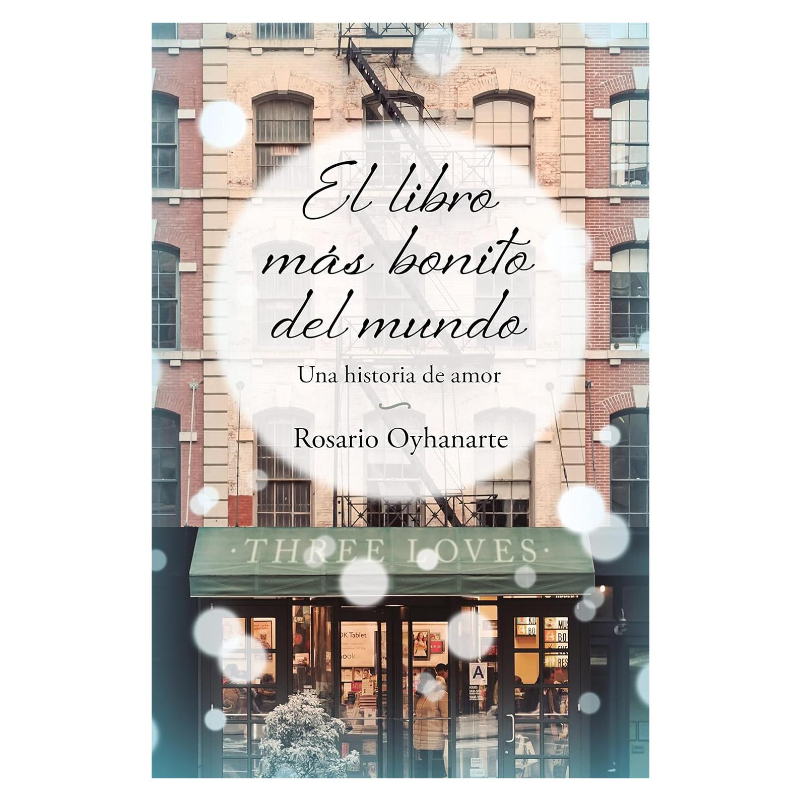 El libro más bonito del mundo / The Most Beautiful Book in the World (Spanish Edition)