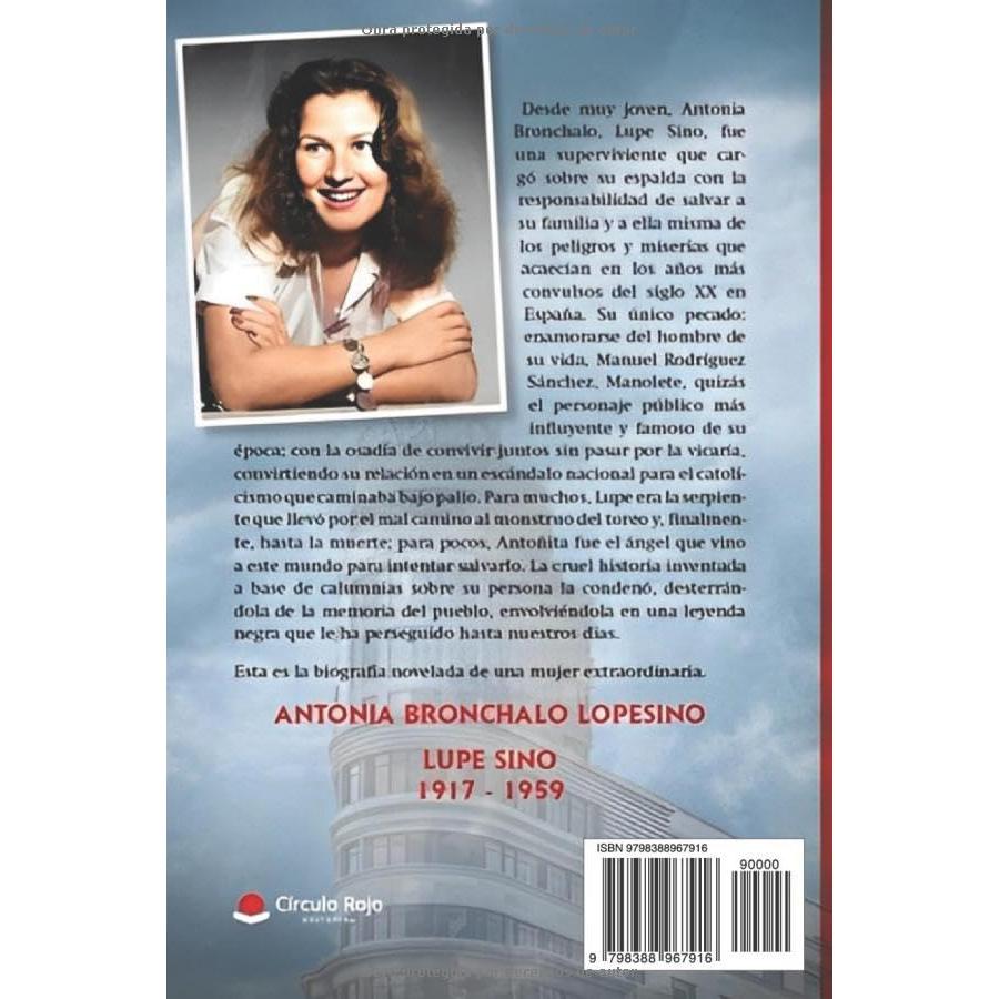 YO MATÉ A MANOLETE: La Biografía novelada de Lupe Sino (Spanish Edition)