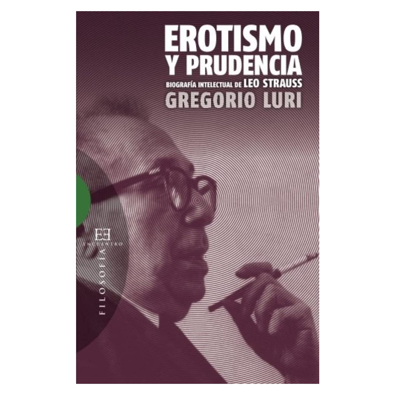 Erotismo y prudencia (Spanish Edition)