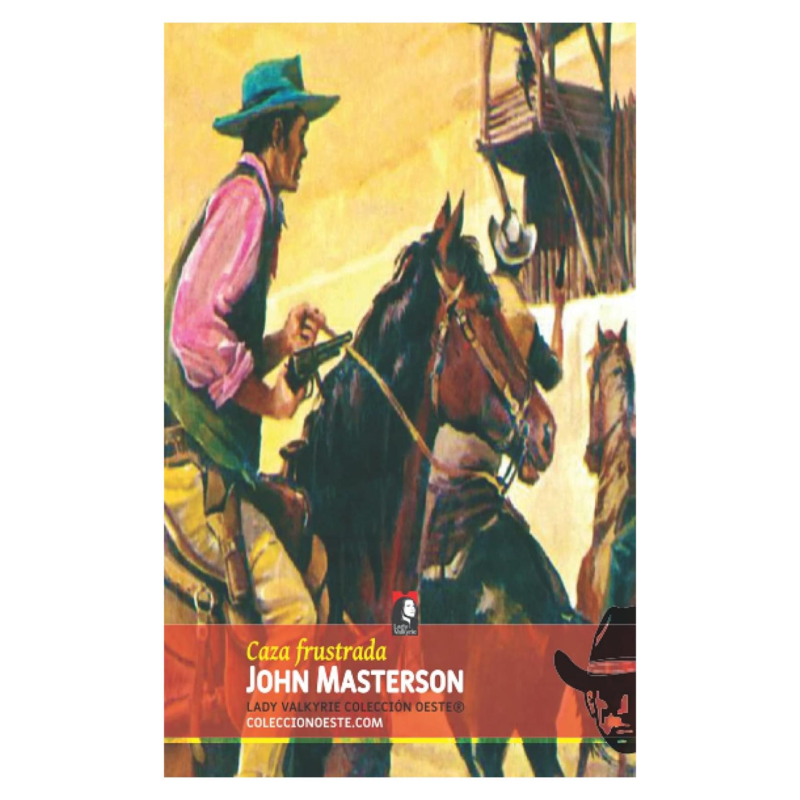 Caza frustrada (Colección Oeste) (Spanish Edition)