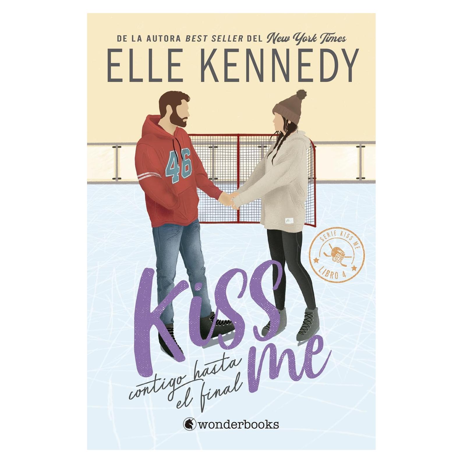 Contigo hasta el final (#Kiss Me 4) (Spanish Edition)