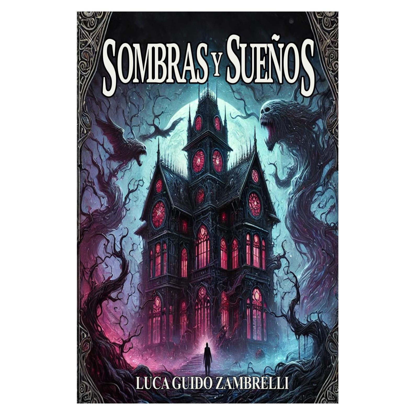 Sombras y Sueños: Nueve Relatos de Terror, Misterio y Ciencia Ficción: Edición especial (Spanish Edition)