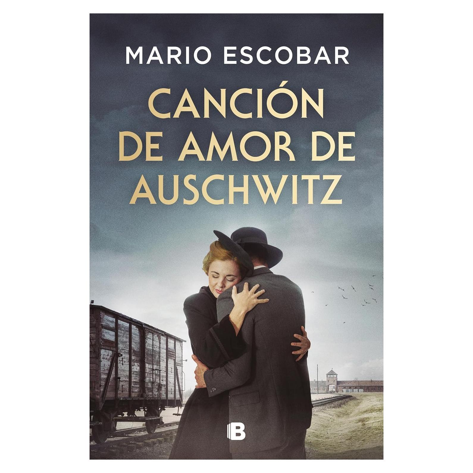 Canción de amor de Auschwitz / Love Song from Auschwitz (Spanish Edition)