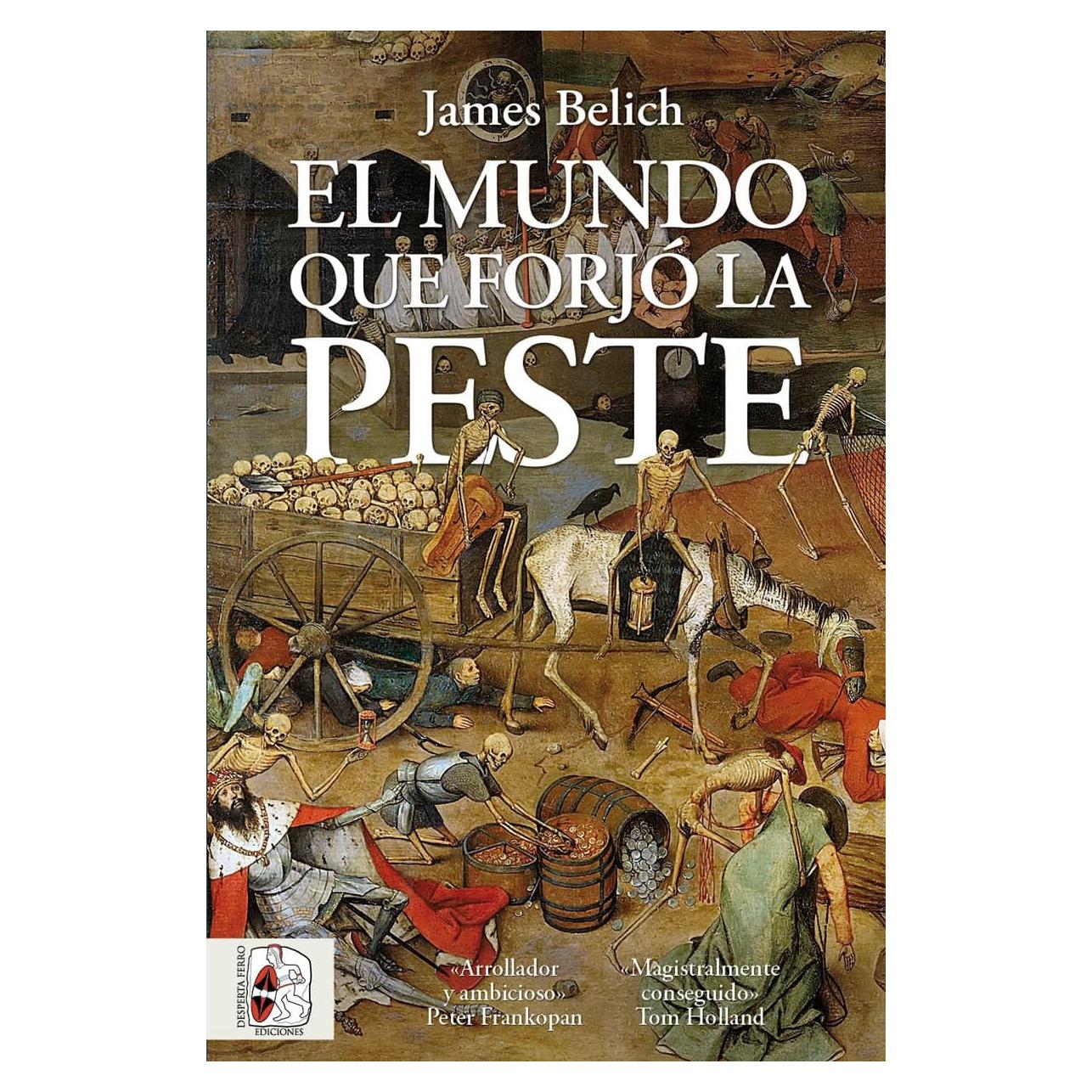 El mundo que forjó la peste