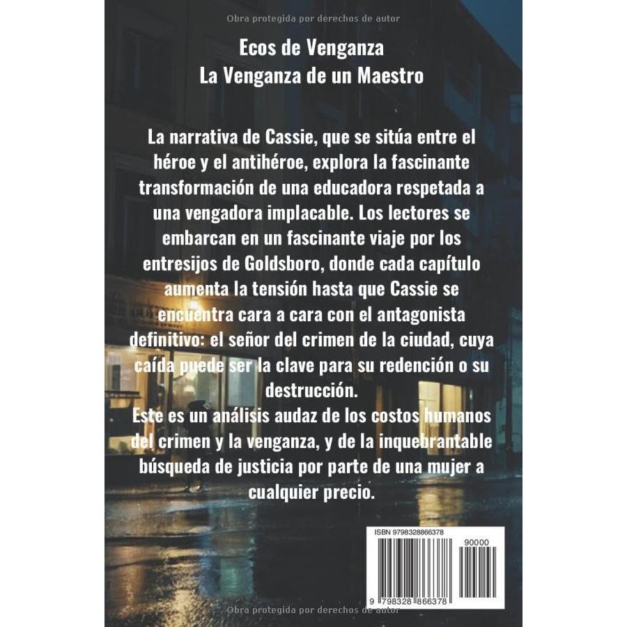 Ecos de Venganza: La Venganza de un Maestro: ¡Novela de Suspenso y Misterio llena de Acción! (Spanish Edition)