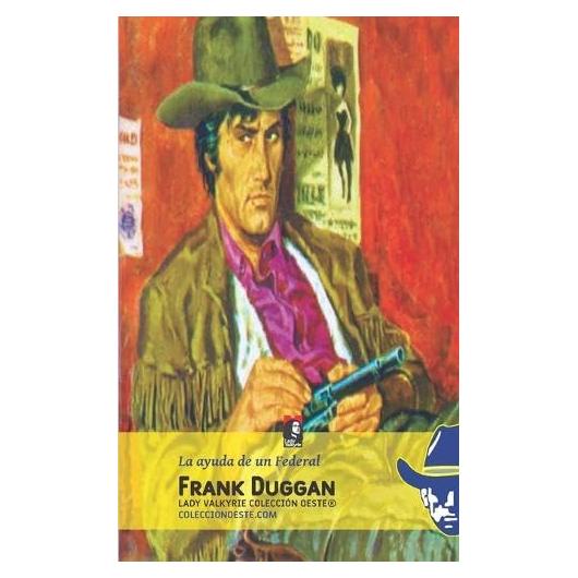 La ayuda de un Federal (Colección Oeste) (Spanish Edition)