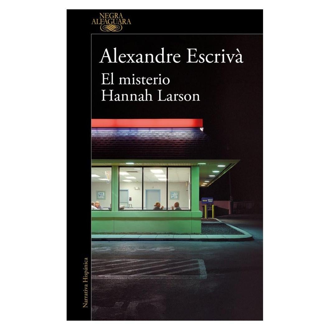 El misterio Hannah Larson / The Mystery of Hannah Larson (Spanish Edition)