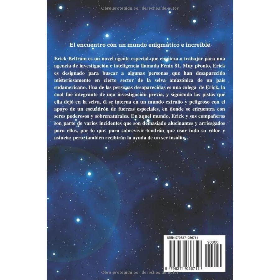 Mundos Extraordinarios. El Descubrimiento de El Dorado.: Una novela o thriller de suspenso, misterio, aventura y ciencia ficción, que es el comienzo ... y bastante emocionante (Spanish Edition).