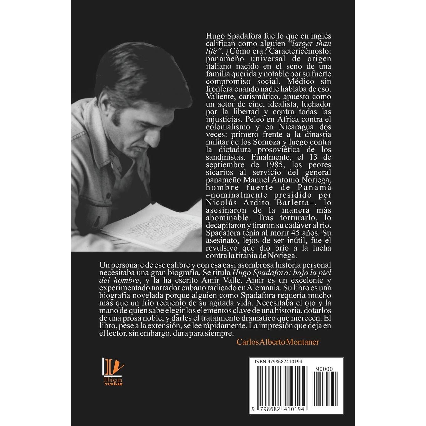 Hugo Spadafora - Bajo la piel del hombre: Una biografía novelada (Spanish Edition)