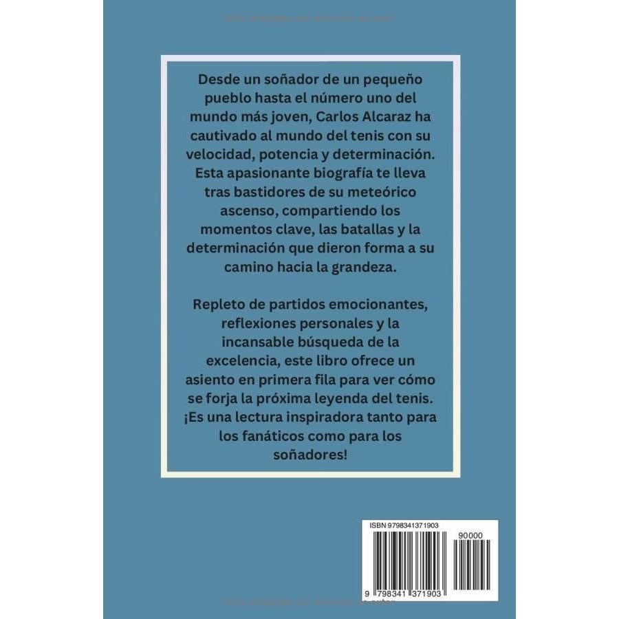 Carlos Alcaraz Biografía de los niños: El camino de un prodigio del tenis hacia la grandeza (Spanish Edition)