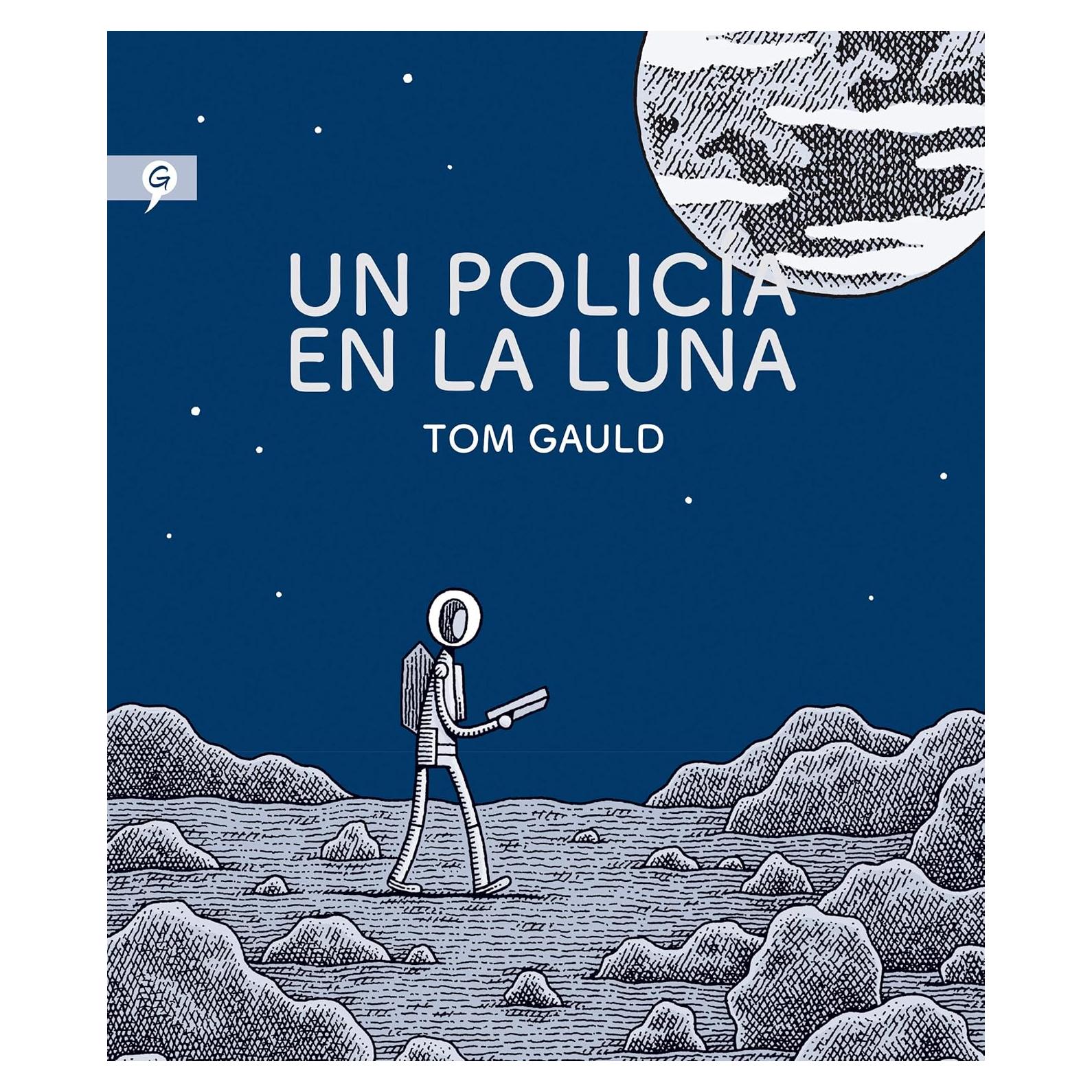 Un policía en la luna (Spanish Edition)