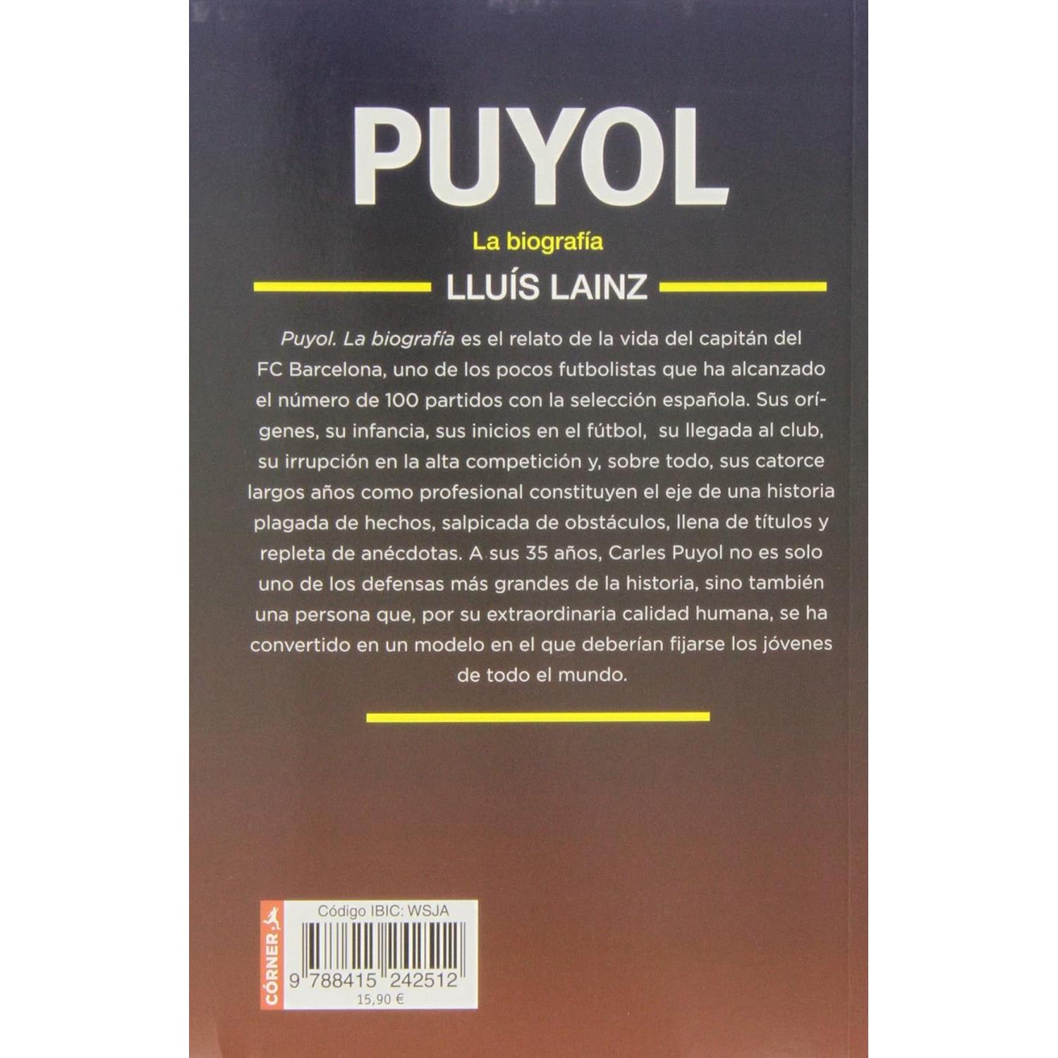 Puyol. La biografía (Spanish Edition)