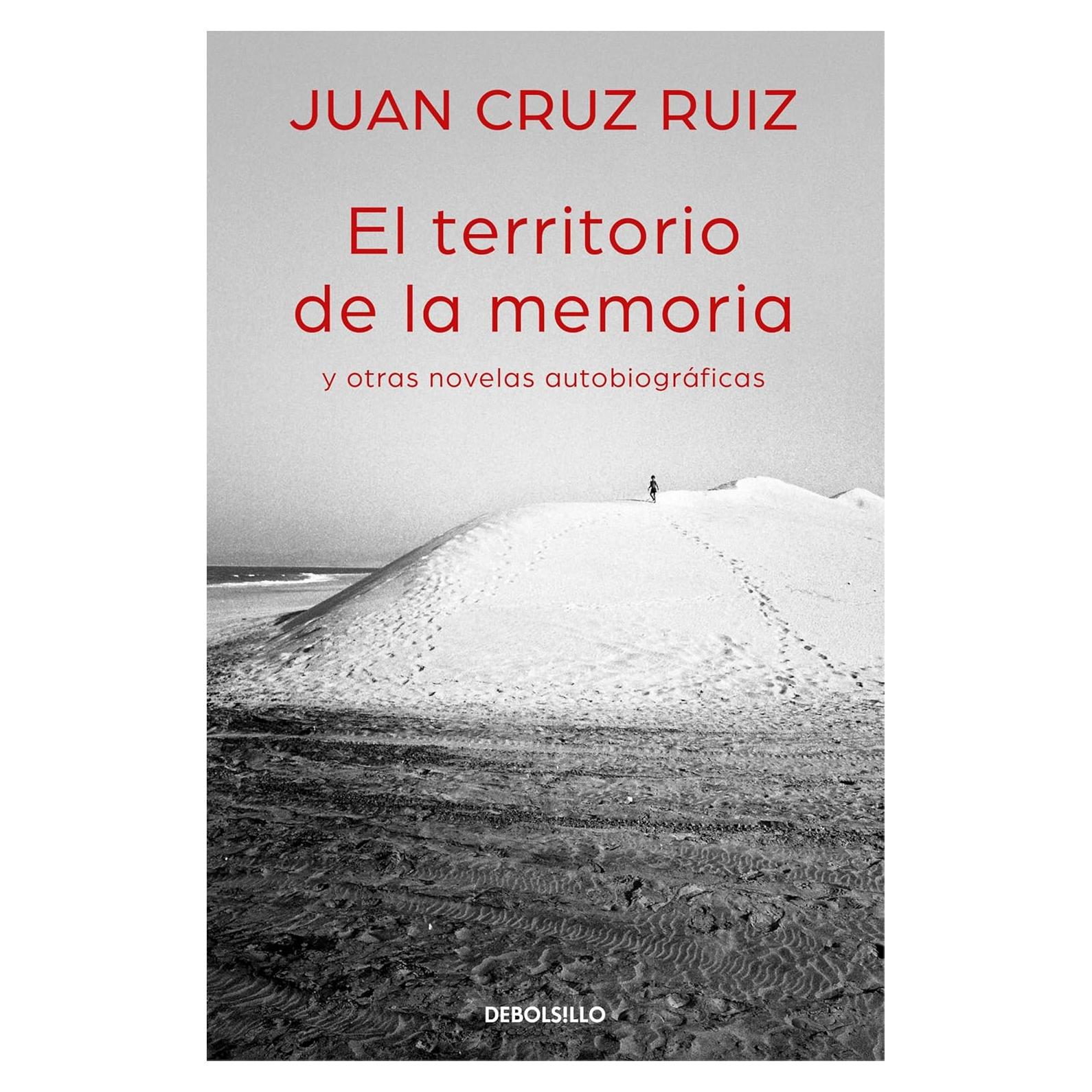 El territorio de la memoria y otras novelas autobiográficas (Spanish Edition)