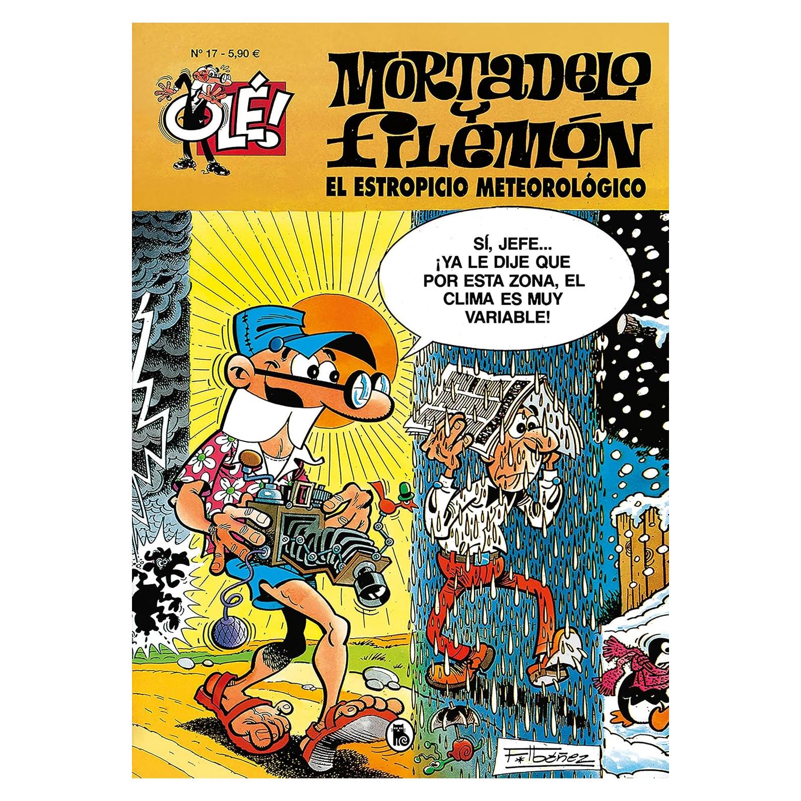 Mortadelo y Filemón. El estropicio meteorológico (Olé! Mortadelo 17)