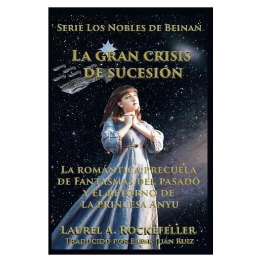 La gran crisis de sucesión (Spanish Edition)