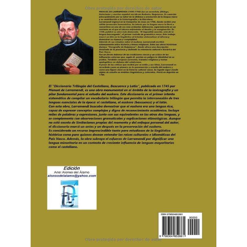 Diccionario Trilingüe del Castellano, Bascuence, y Latín.: Tomo I (Spanish Edition)