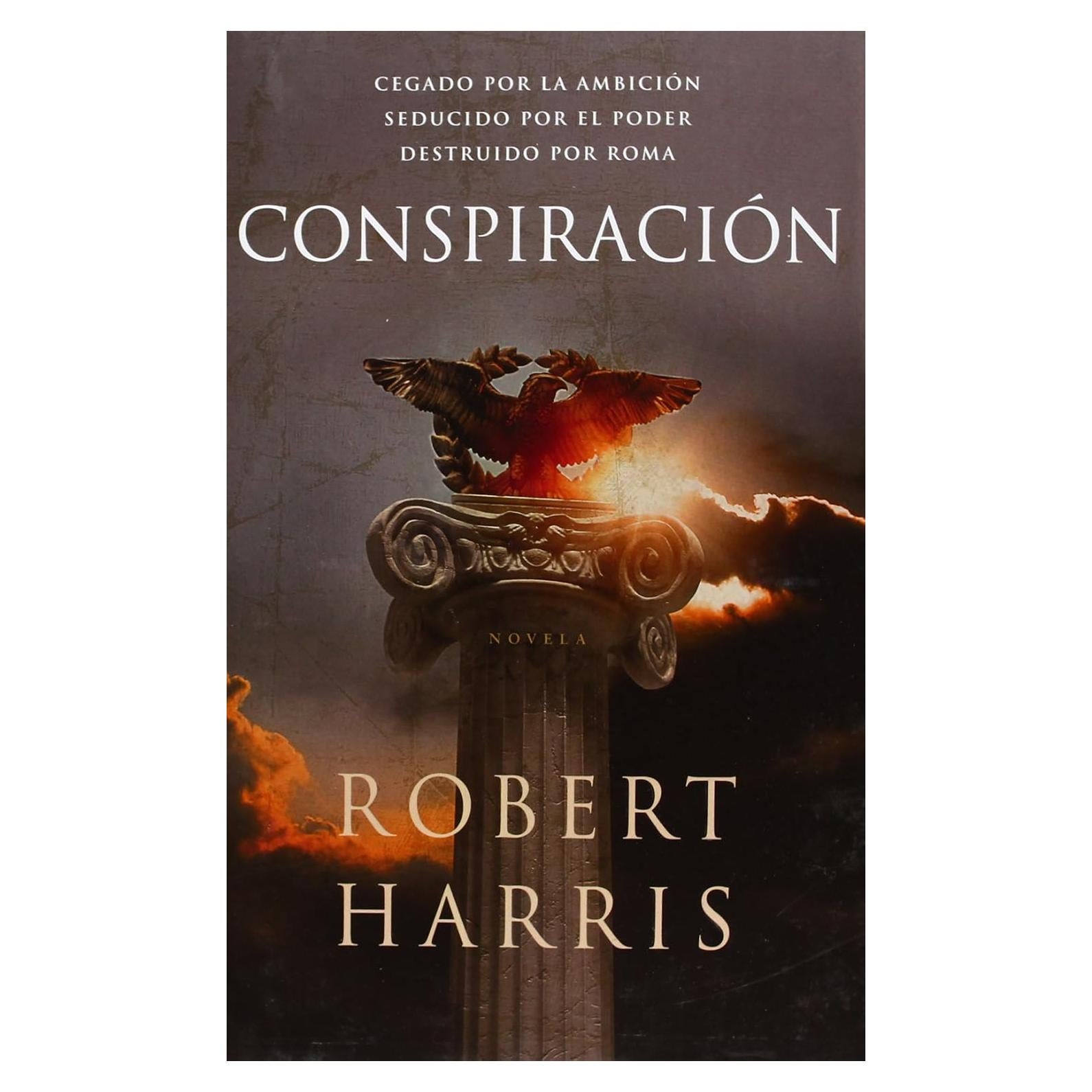 Conspiración (Trilogía de Cicerón 2) (Spanish Edition)