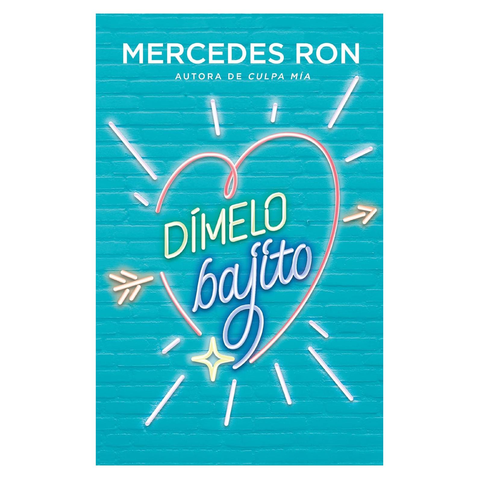 Dímelo bajito / Say It to Me Softly (Wattpad. Dímelo) (Spanish Edition)