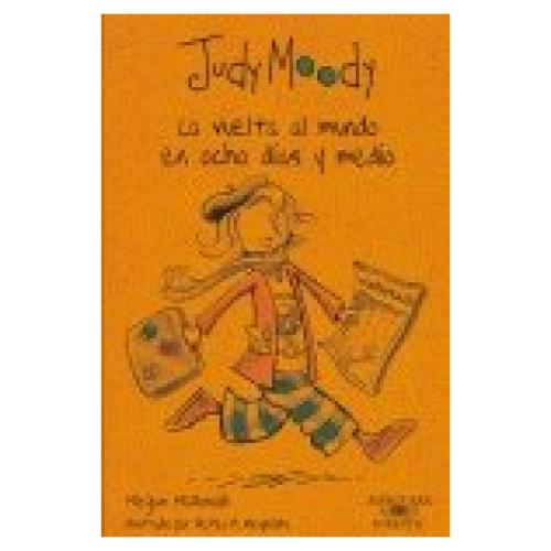 JUDY MOODY LA VUELTA AL MUNDO EN .... NR+ (Spanish Edition)