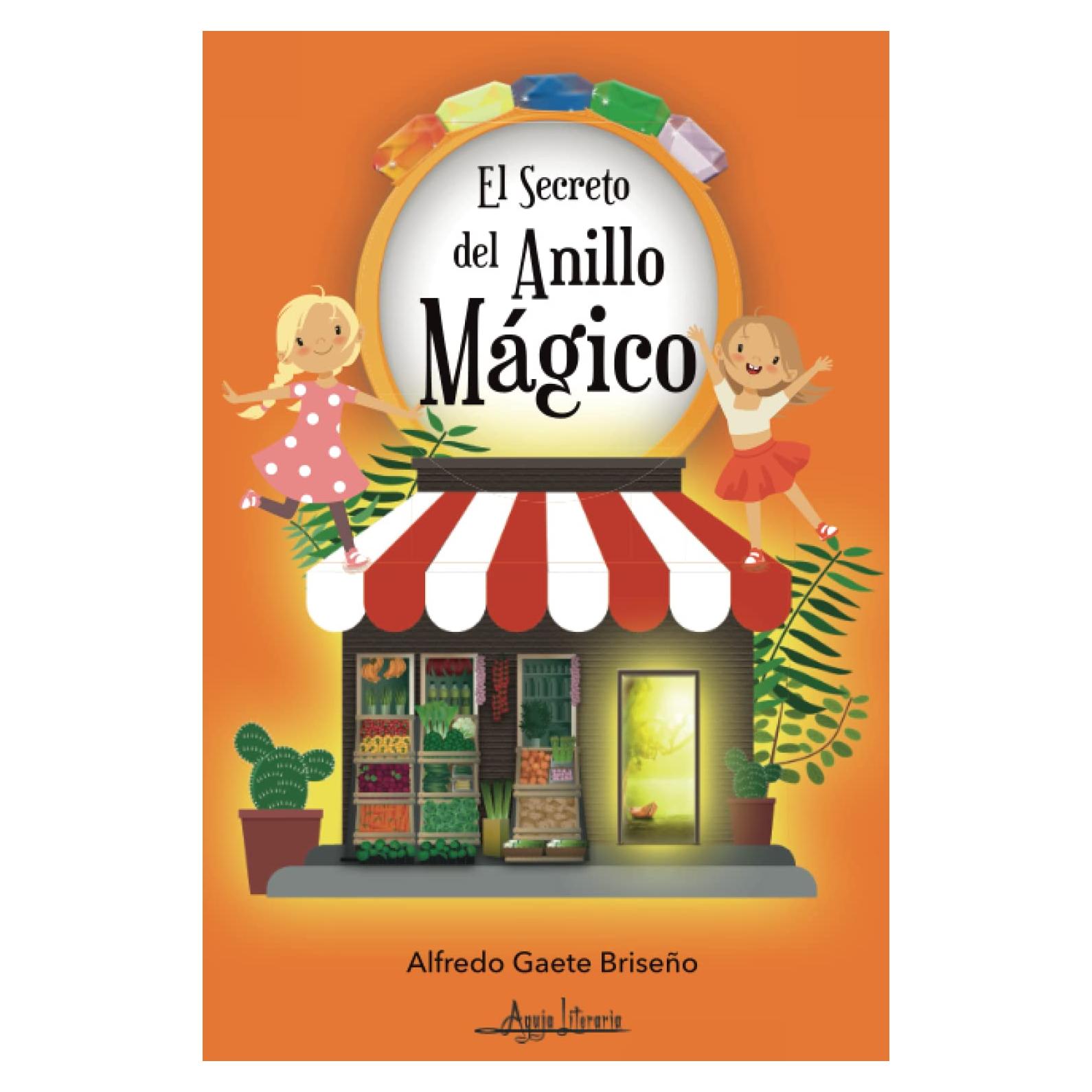 El secreto del anillo mágico (Spanish Edition)