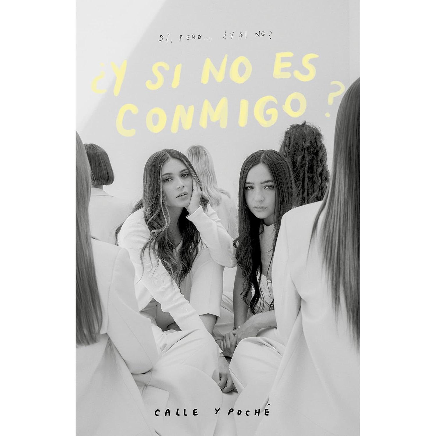 Calle y Poché ¿Y si no es conmigo? /What if it's not meant to be with me? (Spanish Edition)