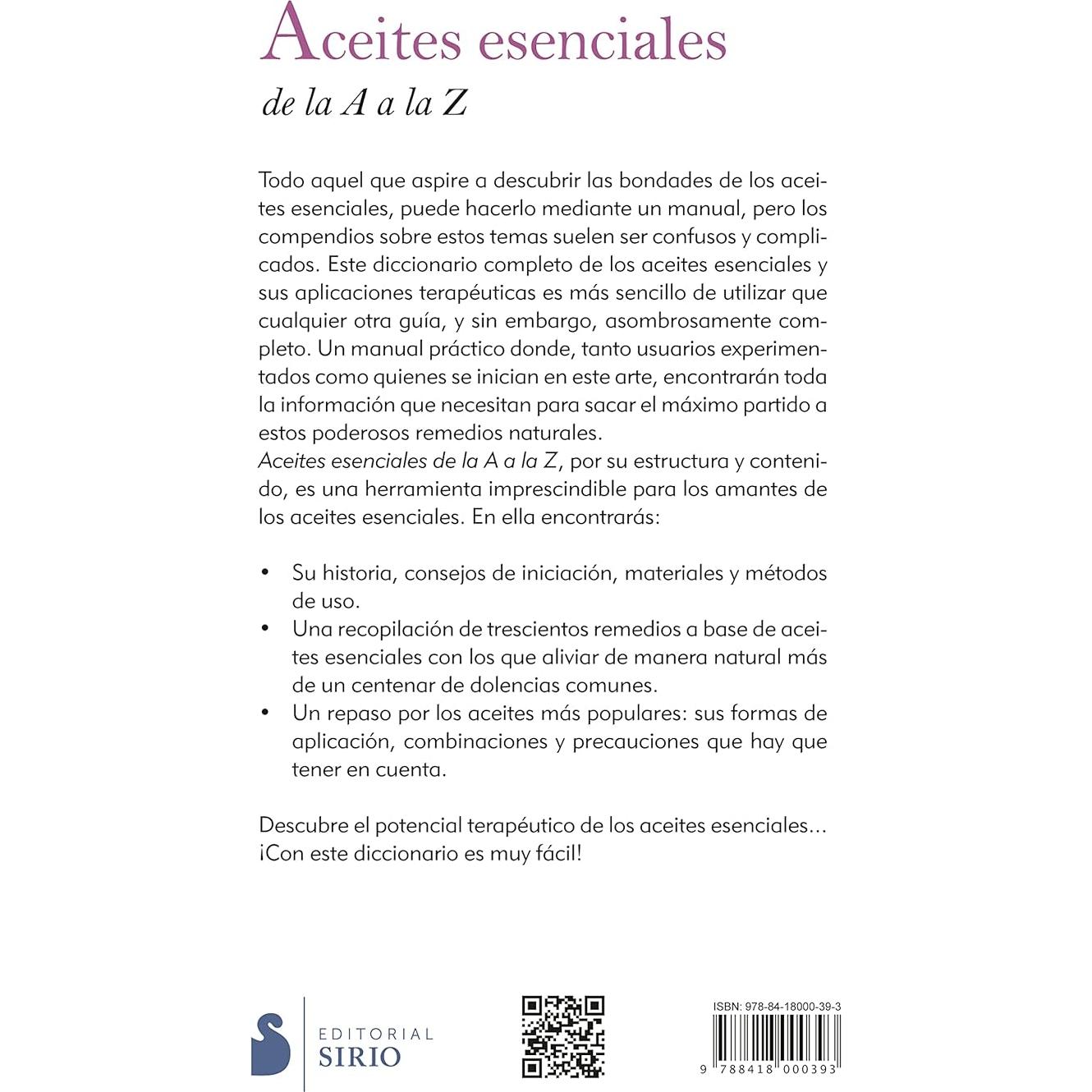 Aceites esenciales de la A a la Z: Diccionario completo de aceites esenciales para la salud (Spanish Edition)