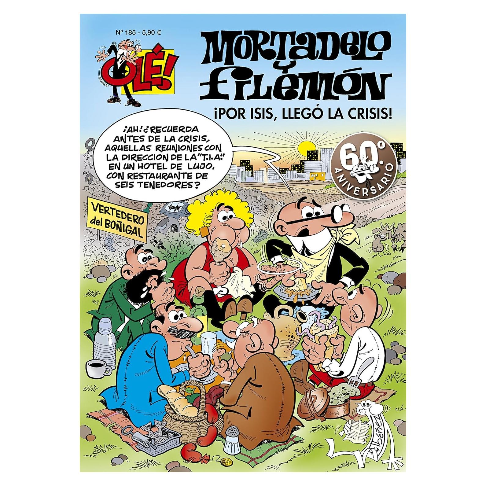 Mortadelo y Filemón. ¡Por Isis! ¡Llegó la crisis! (Olé! Mortadelo 185)