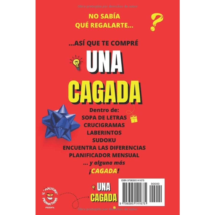 UNA CAGADA - Juegos y Pasatiempos Divertidos para Adultos: Libros de Bromas - Regalos Originales para Hombre, Mujer y Chicos - Humor (Spanish Edition)