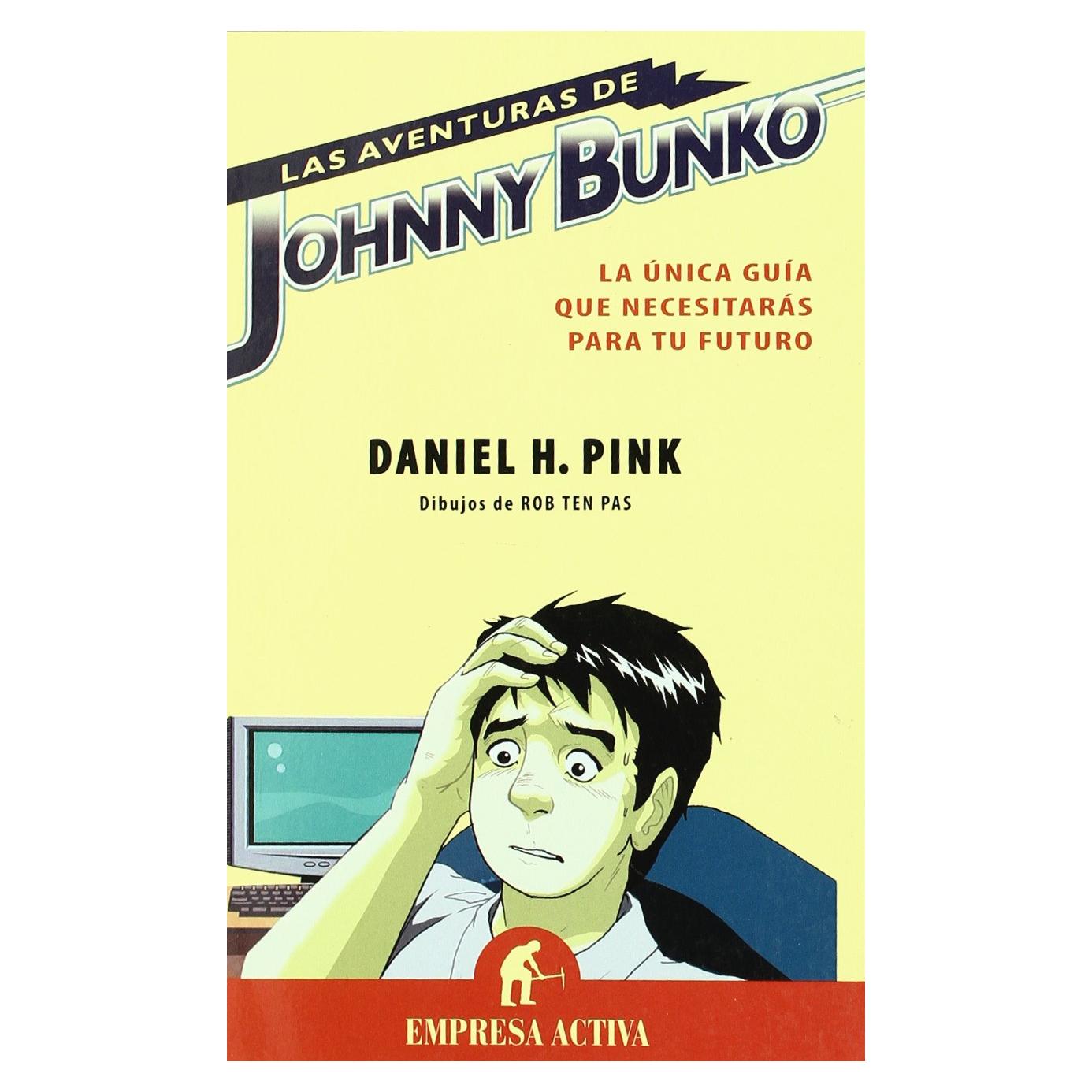 Las aventuras de Johnny Bunko (Spanish Edition)